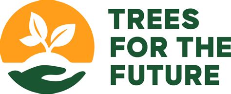Trees for the Future .